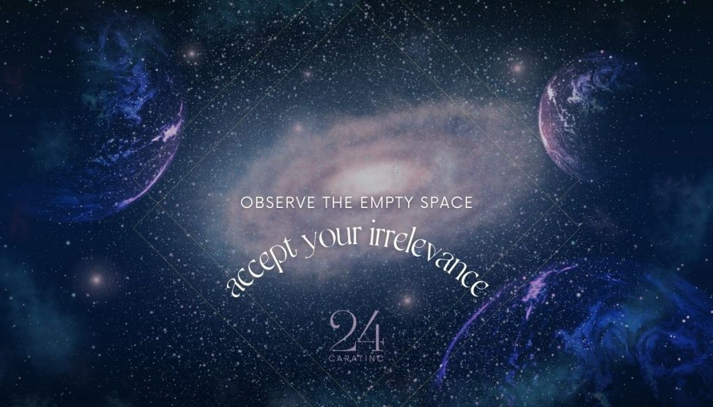 Cosmic Insignificance Therapy | The Universe Doesn’t Give A Fuck About You | THE SMRT LIST NEWSLETTER | Holistic Business Coaching for CEOs