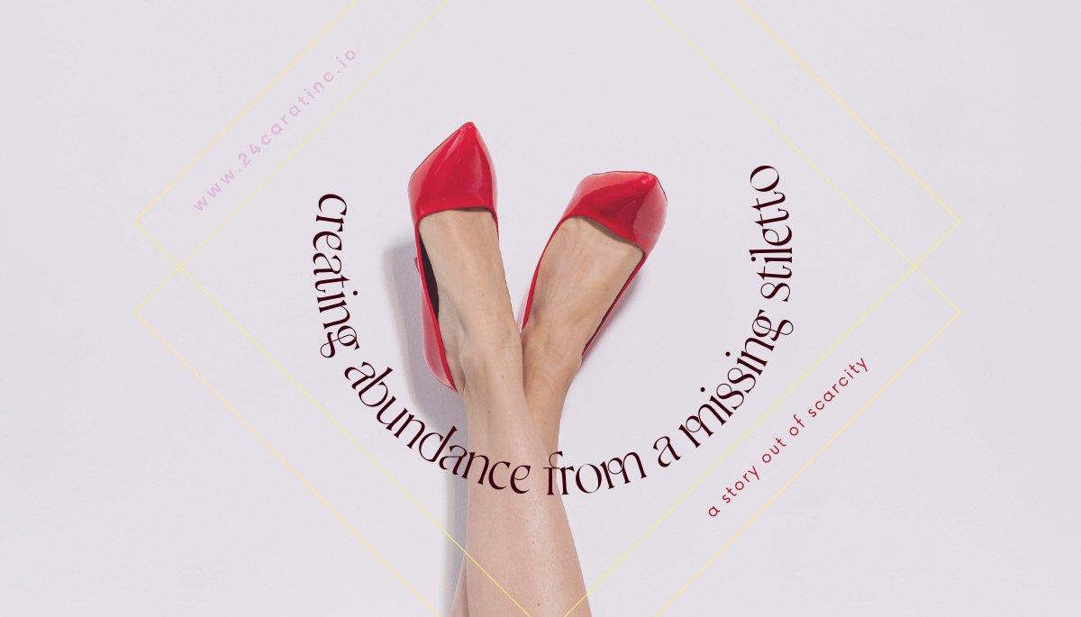 THE SMRT LIST #010: Stop The Scarcity: From Missing A Stiletto to Abundance | Newsletter of Uncomfortable Truths to Upgrade Fragile Mindsets
