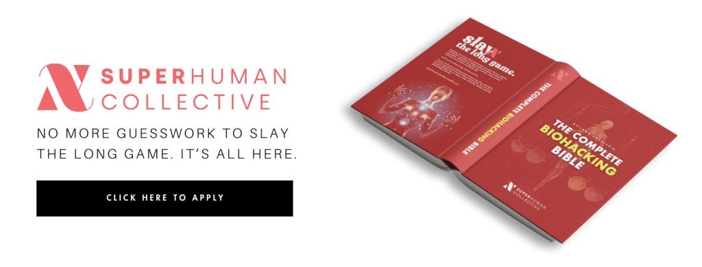 Complete Biohacking Bible | xSuperhuman Collective: A Community of Biohackers | Extend Health Span & Become A Healthy x Wealthy Superman | Extreme Ownership